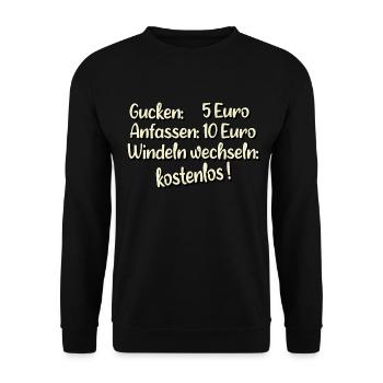 gucken 5 Euro windeln wechseln kostenlos - Unisex Pullover - Schwarz - Vorne - Alina (178cm) & Michal (187cm)