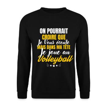 Dans ma Tête je joue au volleyball - Sweat-shirt Unisexe - noir - Devant - Alina (178cm) & Michal (187cm)