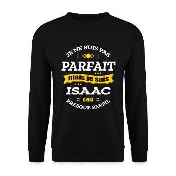 ISSAC PARFAIT - PRENOM ISSAC - Sweat-shirt Unisexe - noir - Devant - Alina (178cm) & Michal (187cm)