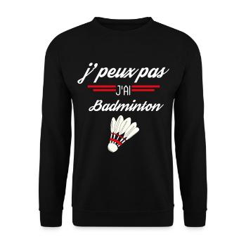 J Peux Pas J Ai badminton - Sweat-shirt Unisexe - noir - Devant - Alina (178cm) & Michal (187cm)