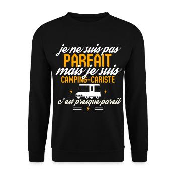 Pas parfait mais Camping-cariste cadeau cariste - Sweat-shirt Unisexe - noir - Devant - Alina (178cm) & Michal (187cm)