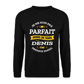 DENIS PARFAIT - PRENOM DENIS - Sweat-shirt Unisexe - noir - Devant - Alina (178cm) & Michal (187cm)