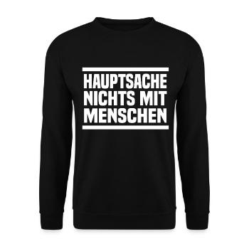 Hauptsache nichts mit Menschen - Unisex Pullover - Schwarz - Vorne - Alina (178cm) & Michal (187cm)