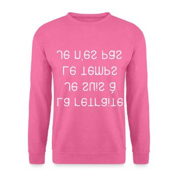 Je n ai pas le temps je suis à la retraite - Sweat-shirt Unisexe - rose - Devant