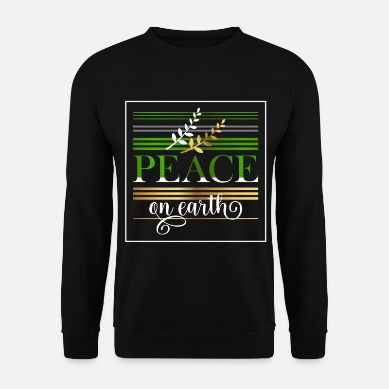 Peace on earth - Unisex Sweatshirt - black