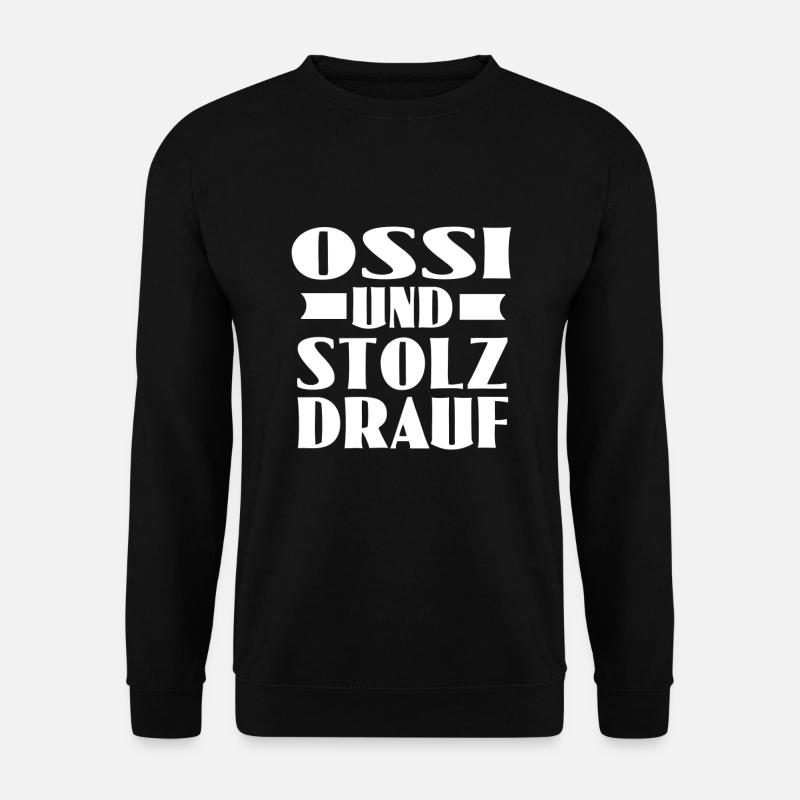 ossi und stolz drauf - Unisex Pullover - Schwarz