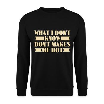 Was ich nicht weiß macht mich nicht heiß - Unisex Pullover - Schwarz - Vorne - Alina (178cm) & Michal (187cm)