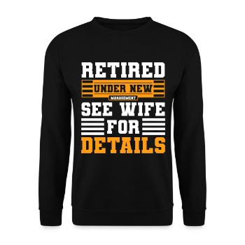 Ruhestand Pensionär Großvater - Unisex Pullover - Schwarz - Vorne - Alina (178cm) & Michal (187cm)