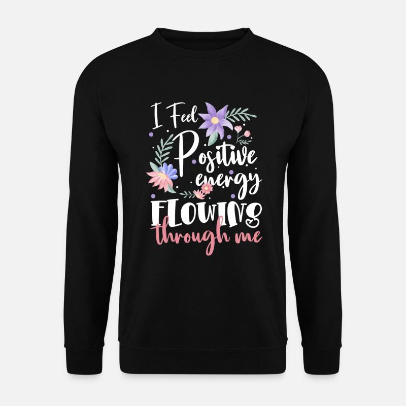 Positiv Optimistisch Eigenliebe - Unisex Pullover - Schwarz