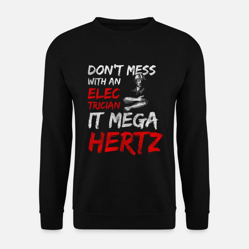 Elektriker Männer Hochspannung - Unisex Pullover - Schwarz