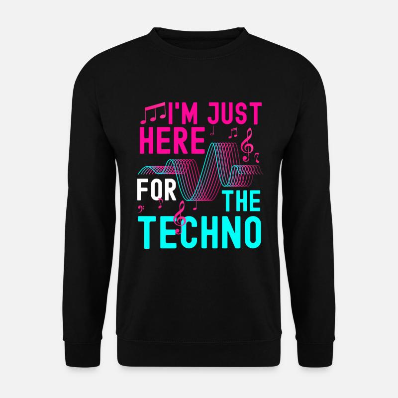 Techno, Techno, Music, Dancing, Partying - Unisex Sweatshirt - black