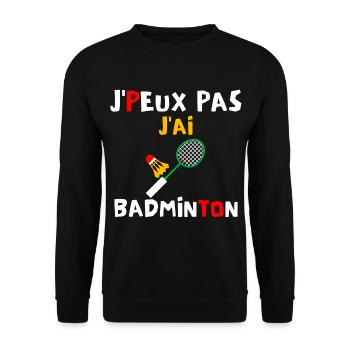J peux pas j ai badminton - Sweat-shirt Unisexe - noir - Devant - Alina (178cm) & Michal (187cm)