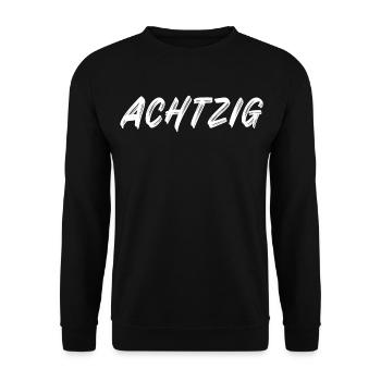 80. Geburtstag - Achtzig - 80 - Unisex Pullover - Schwarz - Vorne - Alina (178cm) & Michal (187cm)