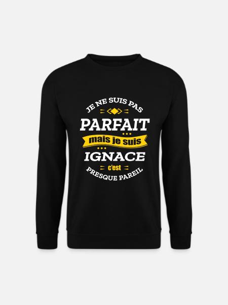 IGNACE PARFAIT - PRENOM IGNACE - Sweat-shirt Unisexe - noir