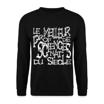 Le meilleur prof de sciences nat du sciècle - Sweat-shirt Unisexe - noir - Devant - Alina (178cm) & Michal (187cm)