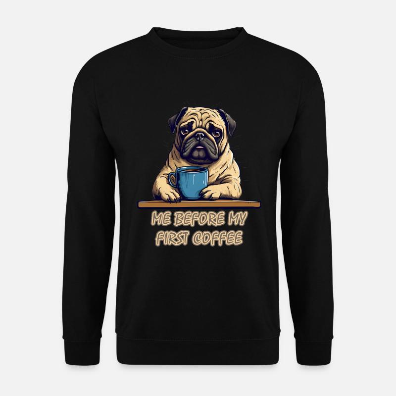 Mops und Kaffee - Unisex Pullover - Schwarz