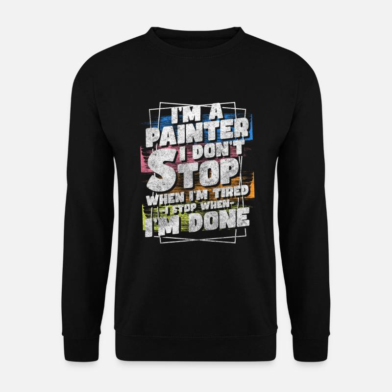 Painter Profession Paint Paint Roller - Unisex Sweatshirt - black