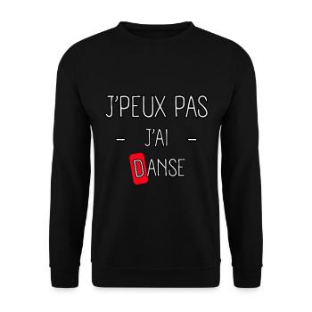 J'peux pas j'ai Danse - Sweat-shirt Unisexe - noir - Devant - Alina (178cm) & Michal (187cm)