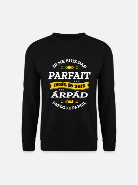 ÁRPÁD PARFAIT - PRENOM ÁRPÁD - Sweat-shirt Unisexe - noir