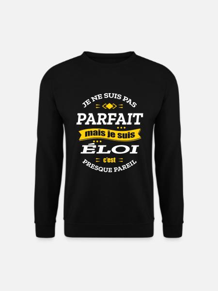 ÉLOIS PARFAIT - PRENOM ÉLOIS - Sweat-shirt Unisexe - noir