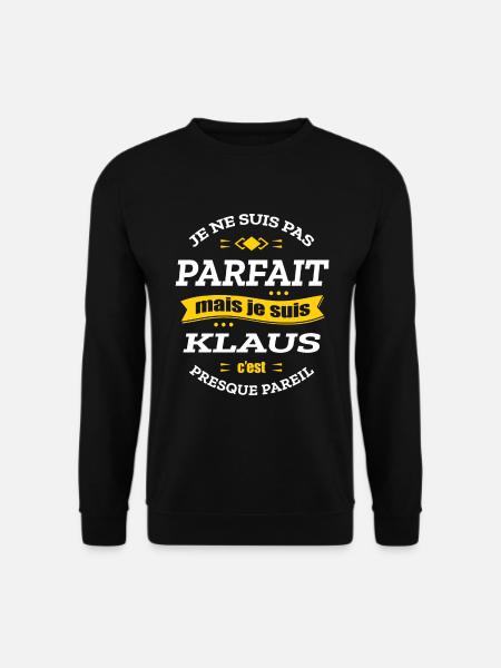KLAUS PARFAIT - PRENOM KLAUS - Sweat-shirt Unisexe - noir