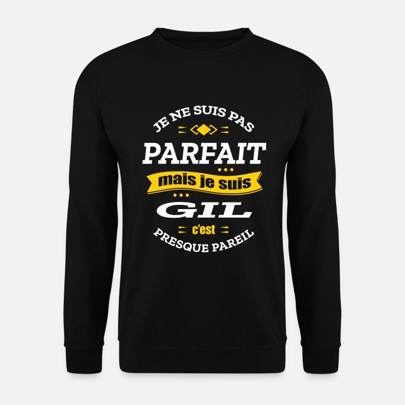 GIL PARFAIT - PRENOM GIL - Sweat-shirt Unisexe - noir
