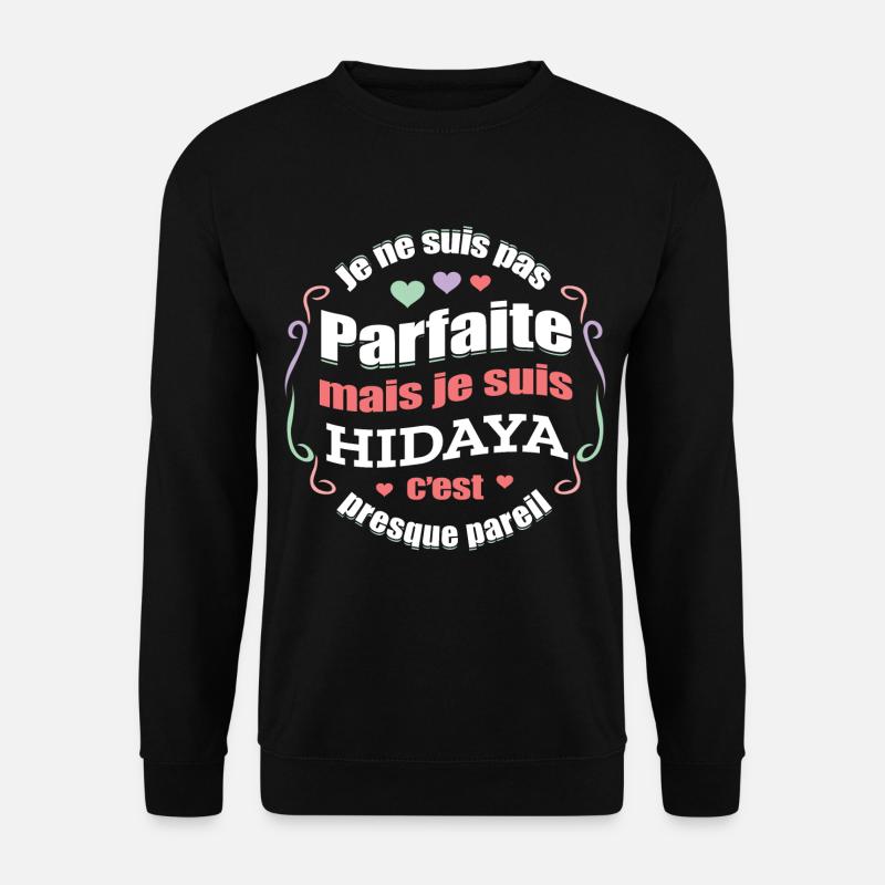 HIDAYA PARFAITE - PRENOM HIDAYA - Sweat-shirt Unisexe - noir