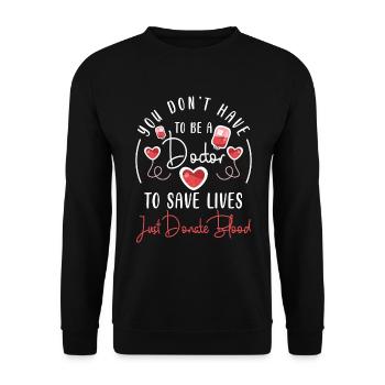 Blood Donation Help Needle - Unisex Sweatshirt - black - Front - Alina (178cm) & Michal (187cm)