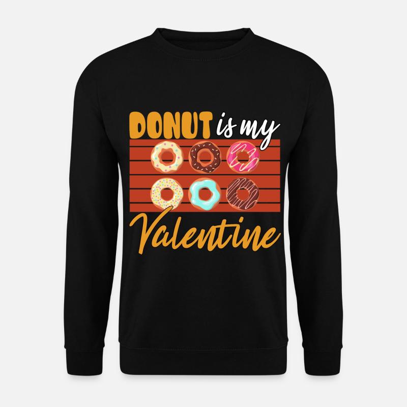 donut is my valentine - Unisex Pullover - Schwarz