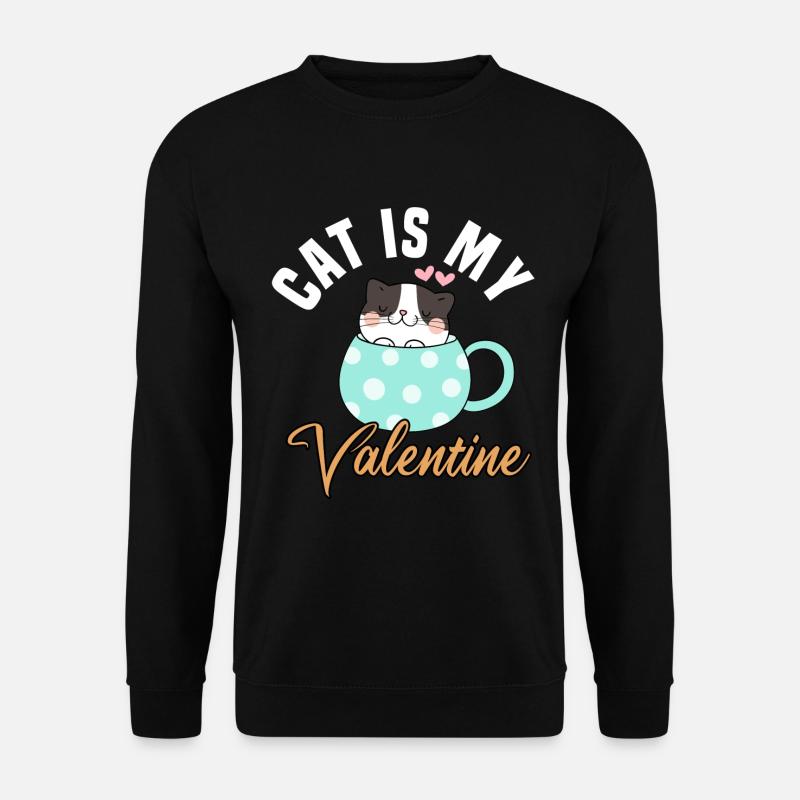 my cat is my valentine - Unisex Pullover - Schwarz