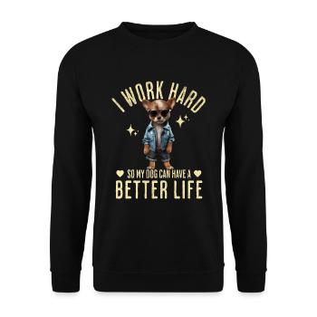 dog dogs funny saying chihuahua - Unisex Sweatshirt - black - Front - Alina (178cm) & Michal (187cm)