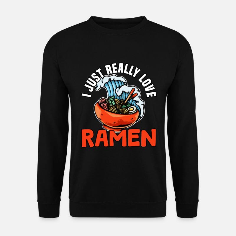 i just really like ramen - Unisex Sweatshirt - black