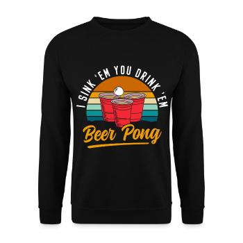 Beer Pong Drinking Drinking Drinking Game Drunkard - Unisex Sweatshirt - black - Front - Alina (178cm) & Michal (187cm)