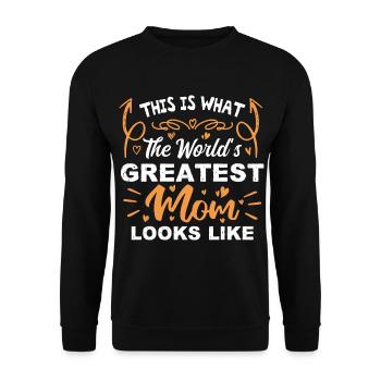 This Is What The World's Greatest Mom Looks Like - Unisex Sweatshirt - black - Front - Alina (178cm) & Michal (187cm)