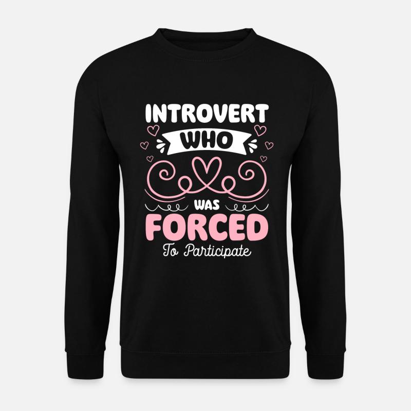 Timide Nerd Timidité Antisocial - Sweat-shirt Unisexe - noir