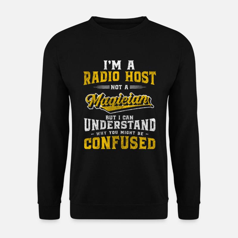 Moderator Show Funkwelle Ansage - Unisex Pullover - Schwarz