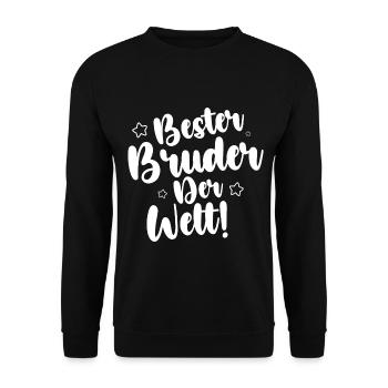 Bester Bruder Der Welt - Unisex Pullover - Schwarz - Vorne - Alina (178cm) & Michal (187cm)