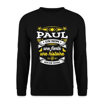 PAUL UN NOM UNE FIERTÉ AUCUN RIVAL - Sweat-shirt Unisexe - noir - Devant - Alina (178cm) & Michal (187cm)