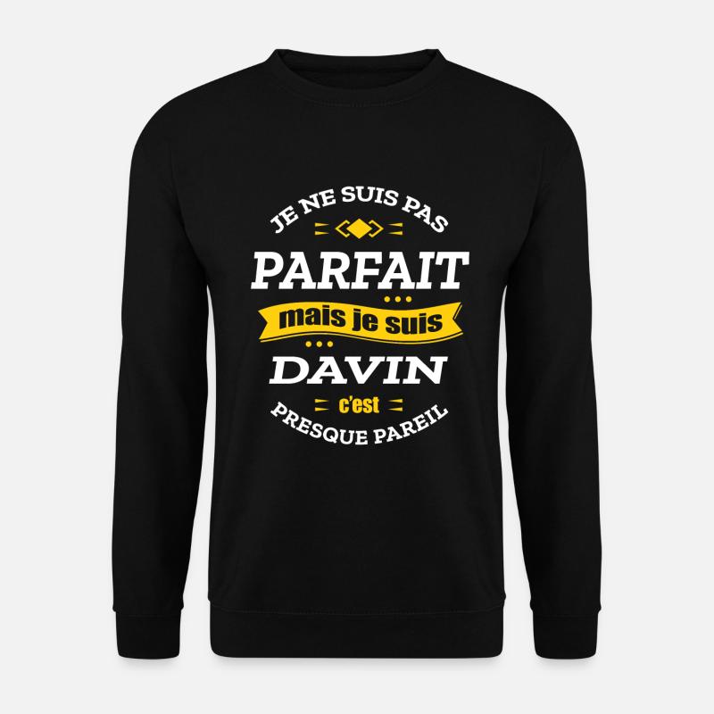 DAVIN PARFAIT - PRENOM DAVIN - Sweat-shirt Unisexe - noir