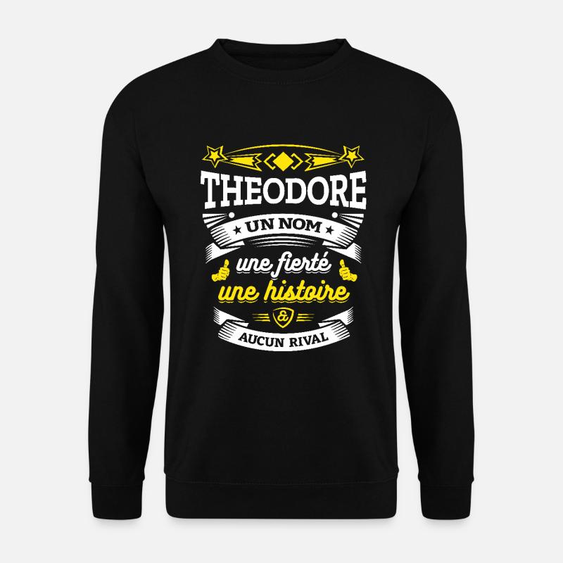 THEODORE UN NOM UNE FIERTÉ AUCUN RIVAL - Sweat-shirt Unisexe - noir