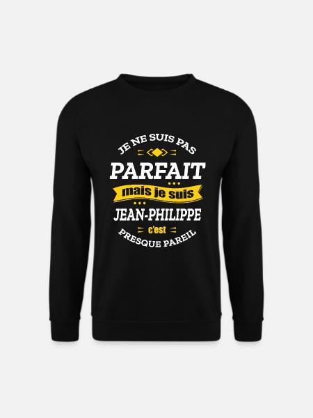 JEAN-PHILIPPE PARFAIT - PRENOM JEAN-PHILIPPE - Sweat-shirt Unisexe - noir