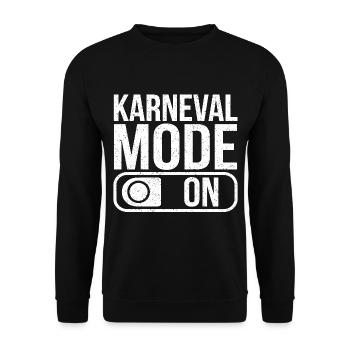 Karneval Mode On Fasching Fasnet - Unisex Sweatshirt - black - Front - Alina (178cm) & Michal (187cm)