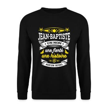 JEAN-BAPTISTE UN NOM UNE FIERTÉ AUCUN RIVAL - Sweat-shirt Unisexe - noir - Devant - Alina (178cm) & Michal (187cm)