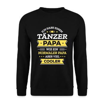 TÄNZER PAPA: VATERTAG, GEBURTSTAG, WEIHNACHTEN - Unisex Pullover - Schwarz - Vorne - Alina (178cm) & Michal (187cm)