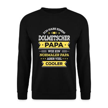DOLMETSCHER PAPA: COOL, VATERTAG, WEIHNACHTEN - Unisex Pullover - Schwarz - Vorne - Alina (178cm) & Michal (187cm)