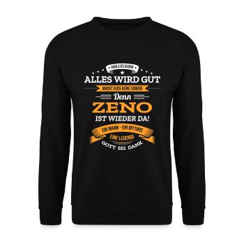 ALLES WIRD GUT, DIE LEGENDE ZENO IST DA - Unisex Pullover - Schwarz - Vorne - Alina (178cm) & Michal (187cm)