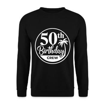 50e anniversaire Crew Chemise d’anniversaire drôle - Sweat-shirt Unisexe - noir - Devant - Alina (178cm) & Michal (187cm)