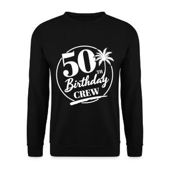50e anniversaire Crew Chemise d’anniversaire drôle - Sweat-shirt Unisexe - noir - Devant - Alina (178cm) & Michal (187cm)