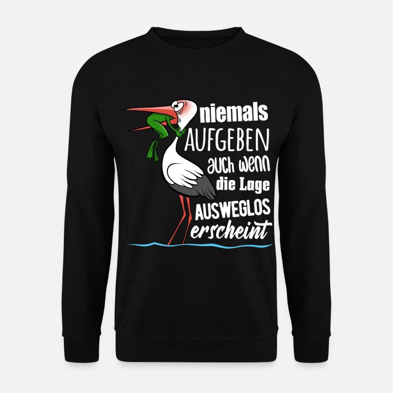 Frosch und Storch - Niemals Aufgeben - Spruch - Unisex Pullover - Schwarz