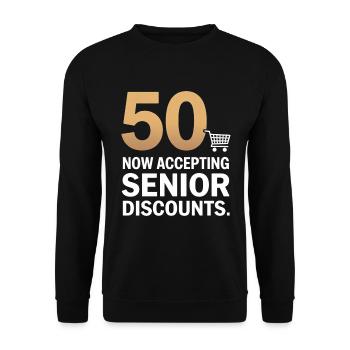 50 Senior Discounts Now Accepting Funny - Unisex Sweatshirt - black - Front - Alina (178cm) & Michal (187cm)